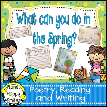 Preview of Spring Activities  ~ What can you do in the Spring?: Poetry, Reading and Writing