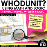 Spring Activities - Whodunit Mystery Math Project - Logic 