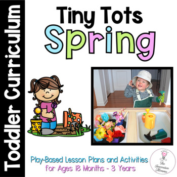 Preview of Spring Activities for Toddlers - Tiny Tots Toddler Curriculum Spring Unit