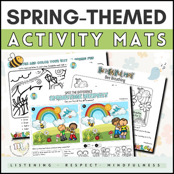 Preview of Spring Activity Mats | Spring Activities | Respect Lesson | Mindfulness