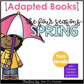 Preview of Spring Adapted Books [Level 1 and Level 2] All About Spring Adapted Book