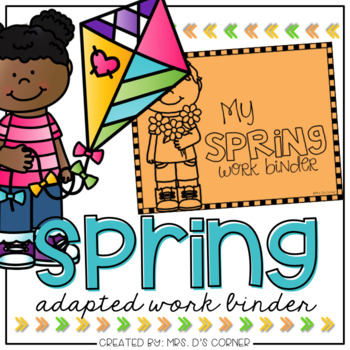 Preview of Spring Adapted Work Binder®