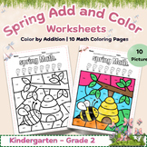 Spring Add & Color Worksheets | Color by Addition | Grade 1, Grade 2 | No-Prep