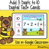 Spring Adding 3 Digits to 10 Digital Task Cards | Google C