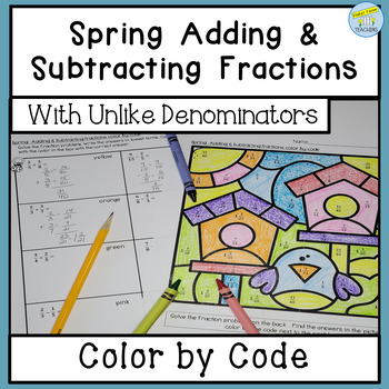 Preview of Spring Adding & Subtracting Fractions with Unlike Denominators Color by Code Pg