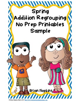 Preview of Spring Addition Regrouping No Prep Printables Sample FREEBIE