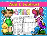 Spring is Here! Spring Themed Addition & Subtraction Print