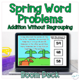 Spring Addition Word Problems - No Regrouping  Digital Task Cards