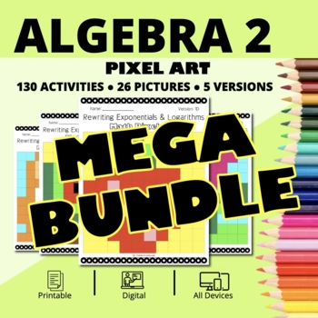 Preview of Spring Algebra 2 BUNDLE: Math Pixel Art Activities