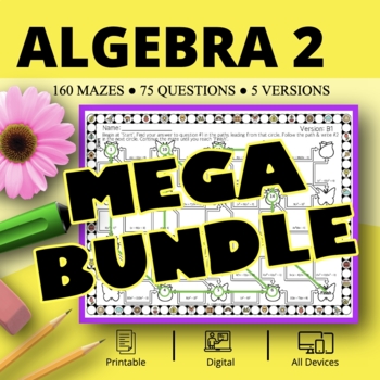 Preview of Spring: Algebra 2 BUNDLE Maze Activity