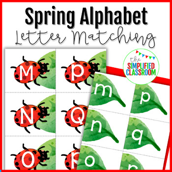 Spring Alphabet Matching Cards Activity by The Simplified Classroom