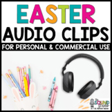 Easter Audio Clips - Sound Files for Digital Resources