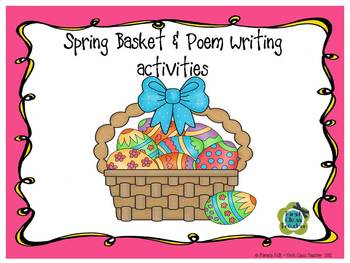 Preview of Spring Basket & Poem Writing Activities