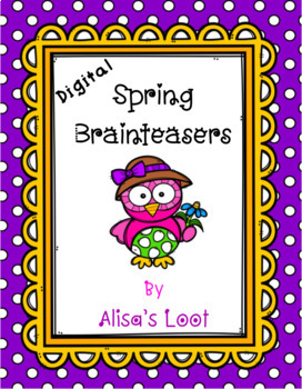 Preview of Spring Brainteasers in Google Slides - Distance Learning