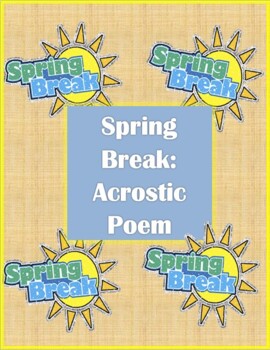 Preview of Spring Break - Acrostic Poem (w/ example)