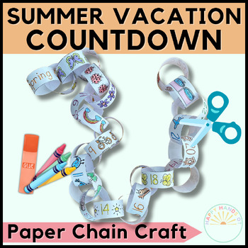 Preview of Summer Vacation Countdown Paper Chain Craft - End of Year Countdown To Summer