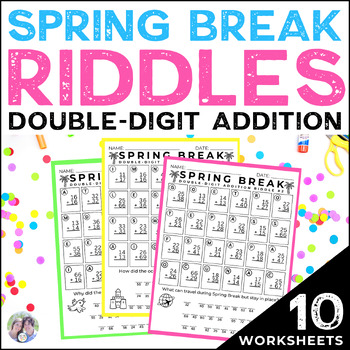 Preview of Spring Break Double-Digit Addition Math Riddles | Spring Break Math Worksheets