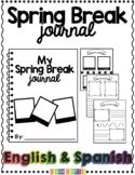 Spring Break Journal in ENGLISH and SPANISH!