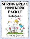 Spring Break Homework Packet: First Grade