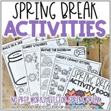 Spring Break Literacy and Math Worksheets & Activities NO 