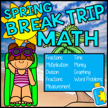 Preview of Spring Break- Math Multiplication, Division, Fractions, Graphing, Money, Time
