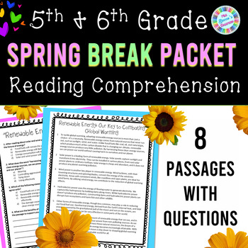 Preview of Spring Break Packet 5th & 6th Grade Reading Comprehension Passages & Questions