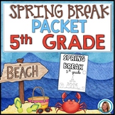 Spring Break Packet for 5th Grade | HOME LEARNING