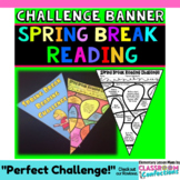 Spring Break Reading Challenge Banner