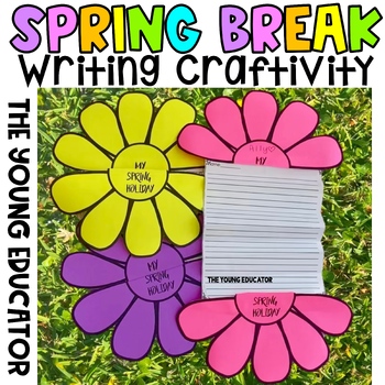 Preview of Spring Break Recount Writing Craftivity