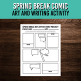 Spring Break Reflection Comic | Printable Art and Writing 