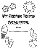 Spring Break Scrap Book