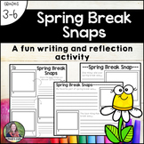 Spring Break Snaps-a reflection and writing activity