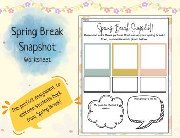 Preview of Spring Break Snapshot | Welcome back!