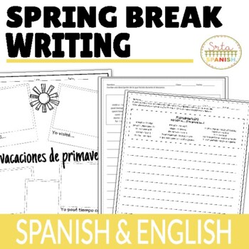 Preview of Spring Break Spanish and English Writing Activity and Worksheets