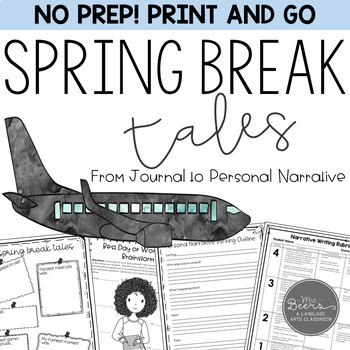 Preview of Spring Break Tales: A Personal Narrative Journal and Writing Resource