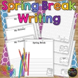 Spring Break Vacation Activity Writing Paper Kindergarten 
