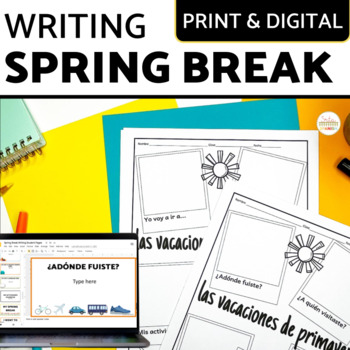 Spring Break Writing Activity in Spanish and English