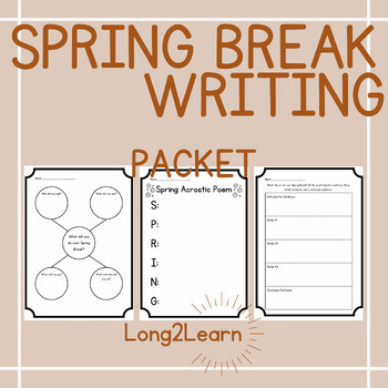 Preview of Spring Break Writing | Brainstorming Web | Graphic Organizer | Acrostic Poem