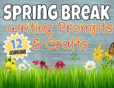 Spring Break Writing and Crafts