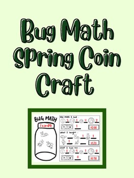 Preview of Spring Bug Math Craft - Coins & Money