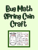 Spring Bug Math Craft - Coins & Money