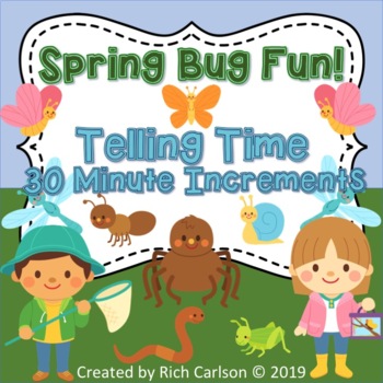 Preview of Spring Bug Telling Time 30 Minute Increments! Spring Time FUN! (Black Line)