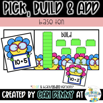 Preview of Build & Add Base Ten | Spring Math Center | Kindergarten Base Ten Activity