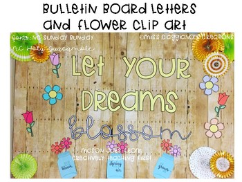 Preview of Spring Bulletin Board & Clip Art - Let Your Dreams Blossom Bulletin Board Quote