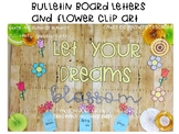 Spring Bulletin Board & Clip Art - Let Your Dreams Blossom
