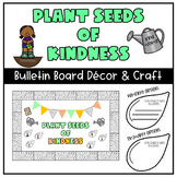 Spring Bulletin Board Decor & Craft | Plant Seeds of Kindness