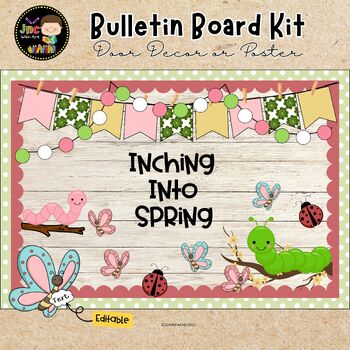 Preview of Spring Bulletin Board Kit | Classroom Door Decor| Inching into Spring | Editable