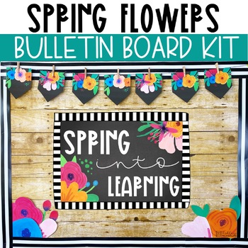 Spring Bulletin Board Kit - Spring Flowers Chalkboard Theme by Ashley ...