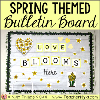 Preview of Spring Bulletin Board | Love Blooms Here | Daffodil Flowers