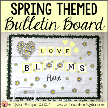 Preview of Spring Bulletin Board | Love Blooms Here | Daisy Flowers